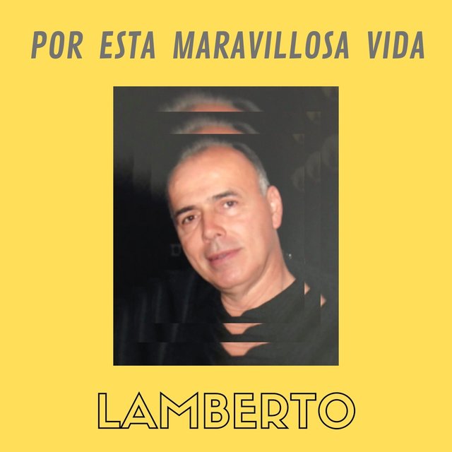 Por Esta Maravillosa Vida