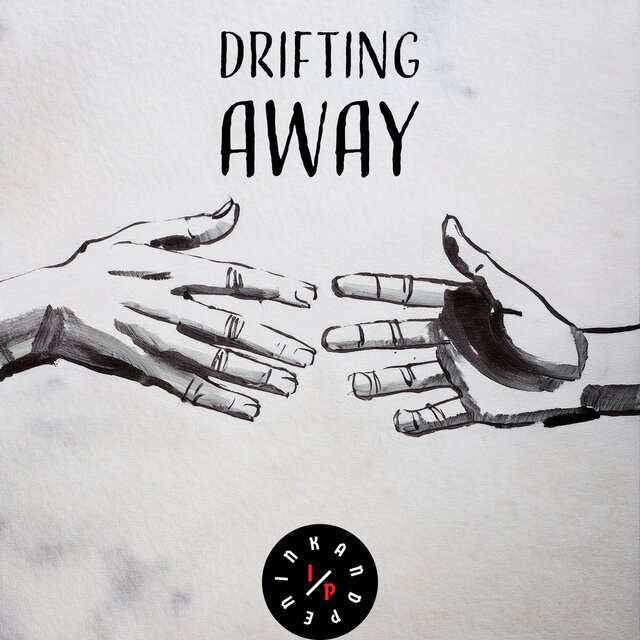 Drifting Away