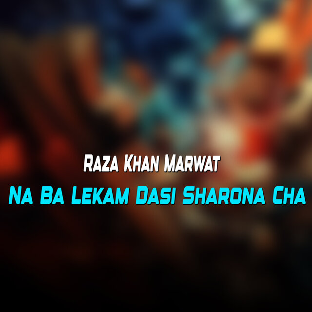 Na Ba Lekam Dasi Sharona Cha