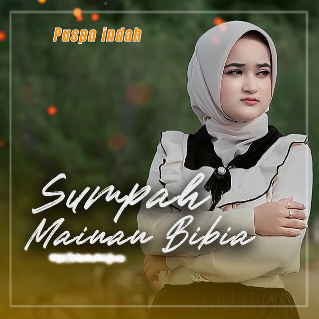 SUMPAH MAINAN BIBIA