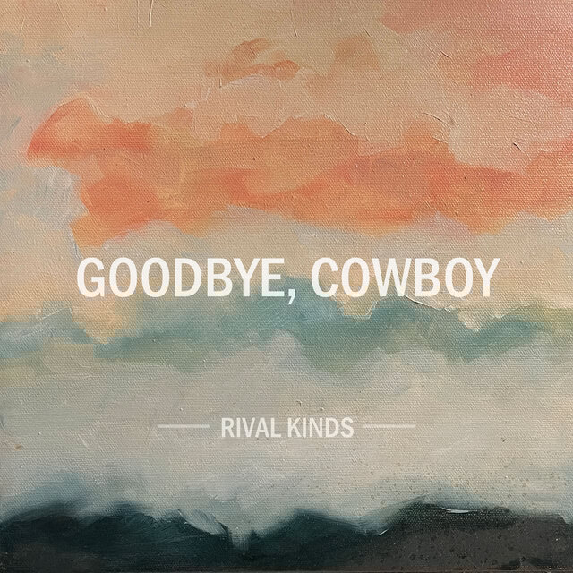 Goodbye, Cowboy