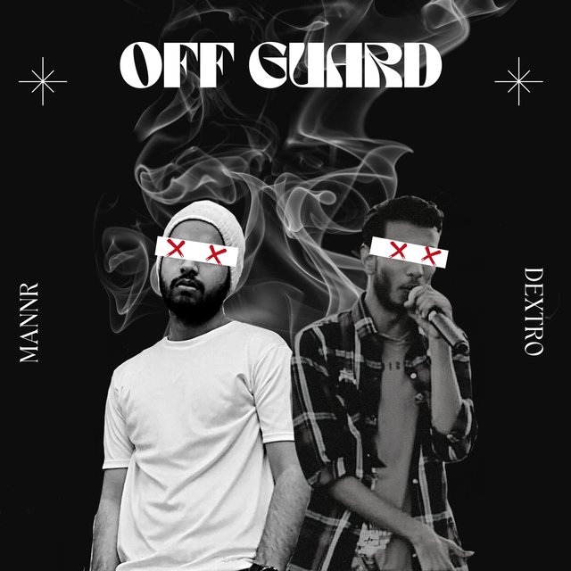 Off Guard (feat. Dextro D)