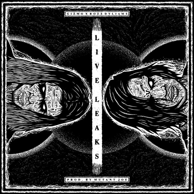 Live Leaks (feat. Rozz Dyliams)
