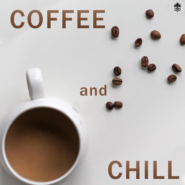 Coffee and Chill