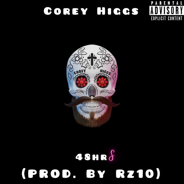 48 Hrs (feat. Corey Higgs)