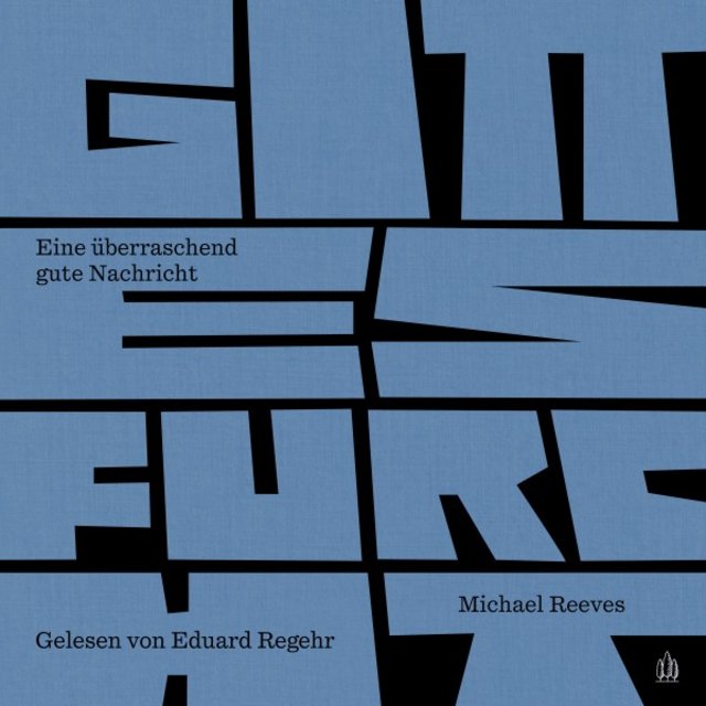 Gottesfurcht (Eine überraschend gute Nachricht)