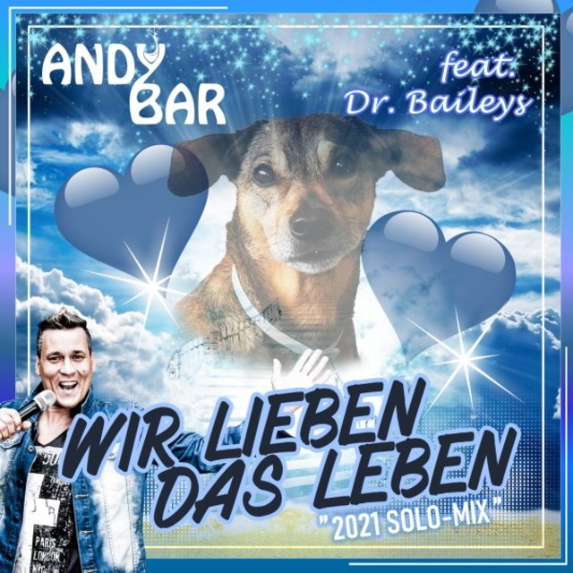 Wir lieben das Leben (2021 Solo-Mix)