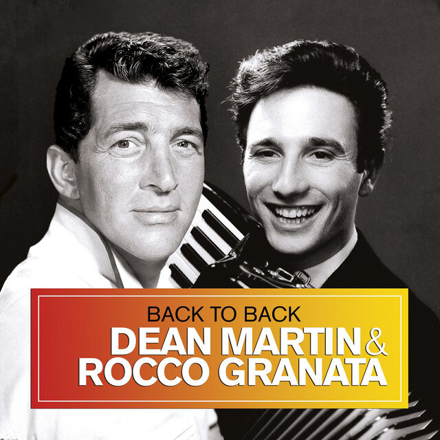 Back To Back - Dean Martin & Rocco Granata