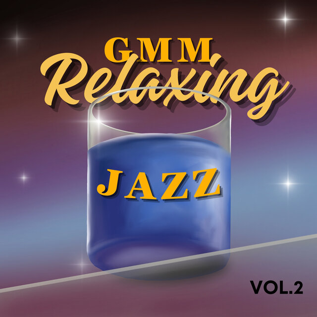 GMM RELAXING JAZZ, Vol. 2