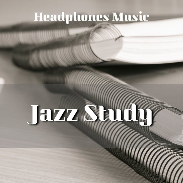 Jazz Study (Headphones Music)