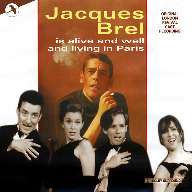 Jacques Brel Is Alive and Well and Living In Paris (Revival 1995 London Cast)
