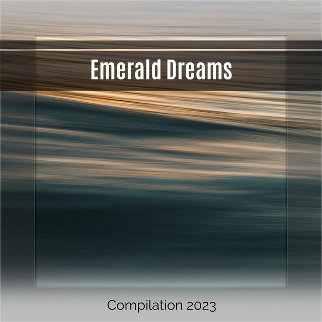 Emerald Dreams Compilation 2023