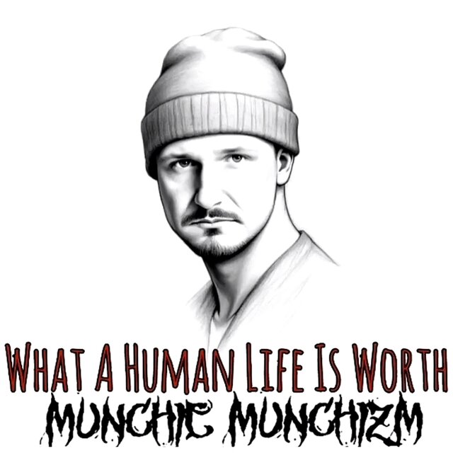 What A Human Life Is Worth