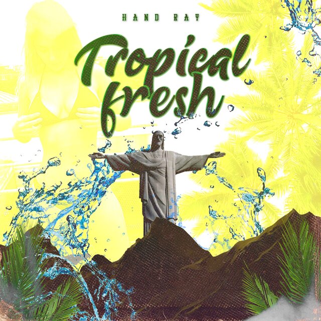 Tropical Fresh