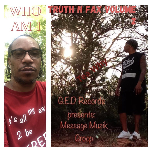 Truth N Fax Vol. 2 (Who Am I)