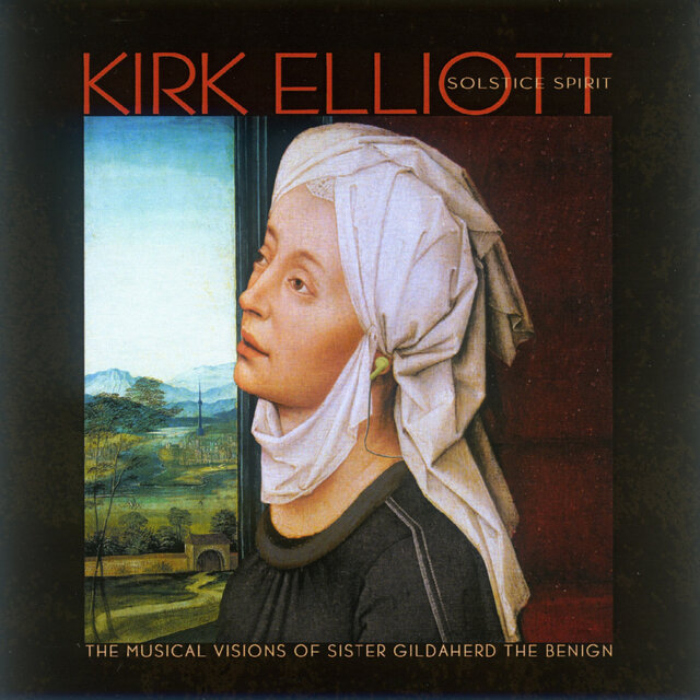 Solstice Spirit: The Musical Visions of Sister Gildaherd the Benign
