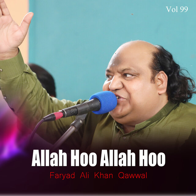 Allah Hoo Allah Hoo Vol 99