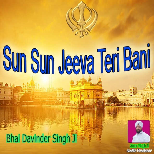 Sun Sun Jeeva Teri Bani