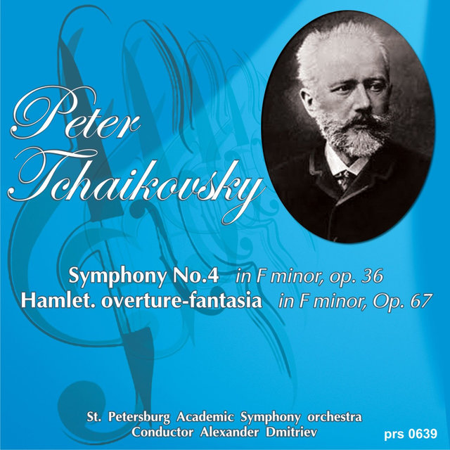 Peter Tchaikovsky. Symphony No.4 in F Minor Op. 36