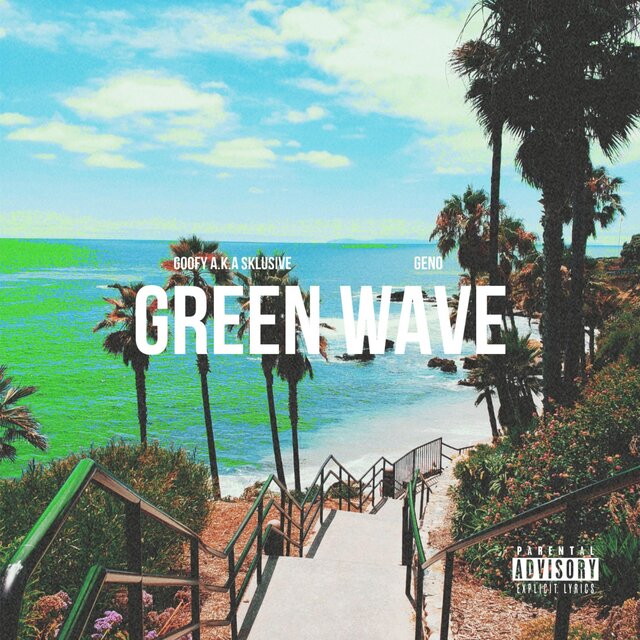 Green Wave (feat. AWOL Geno)