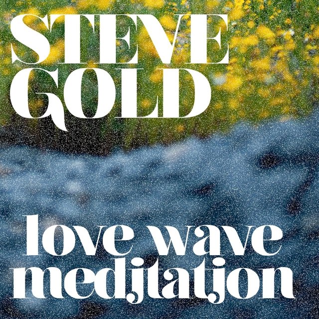 Love Wave Meditation