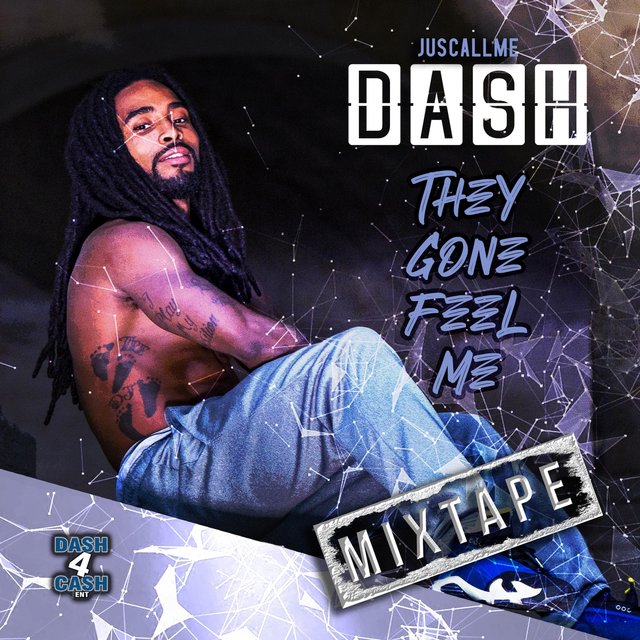 They Gone Feel Me (Mixtape)