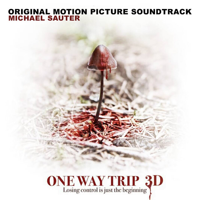 One Way Trip (Original Motion Picture Soundtrack)