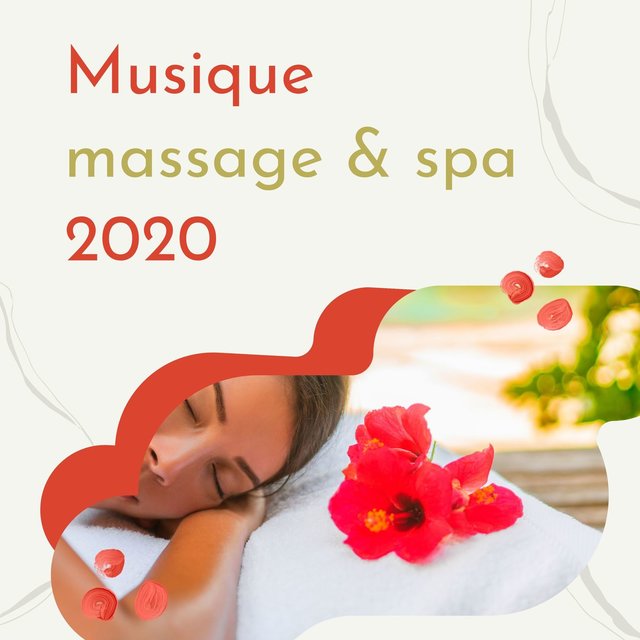 Musique massage & spa 2020: Sonorités zen et nature pour spa salon et salle de massage