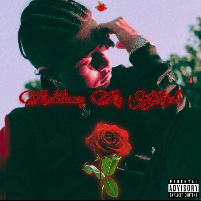 Ambitionz Az Elijah