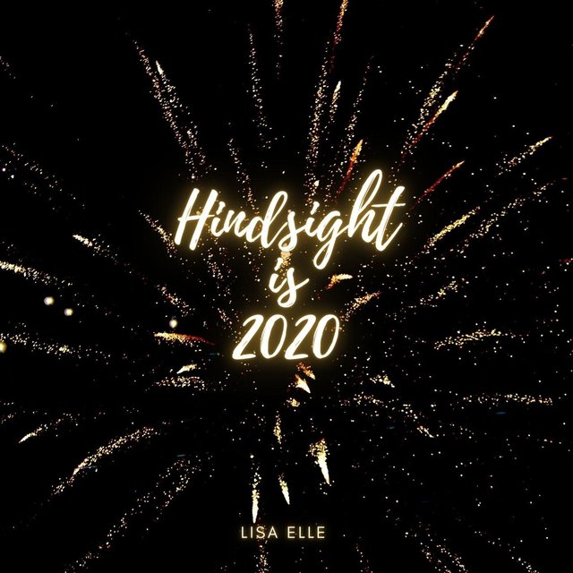 Hindsight Is 2020