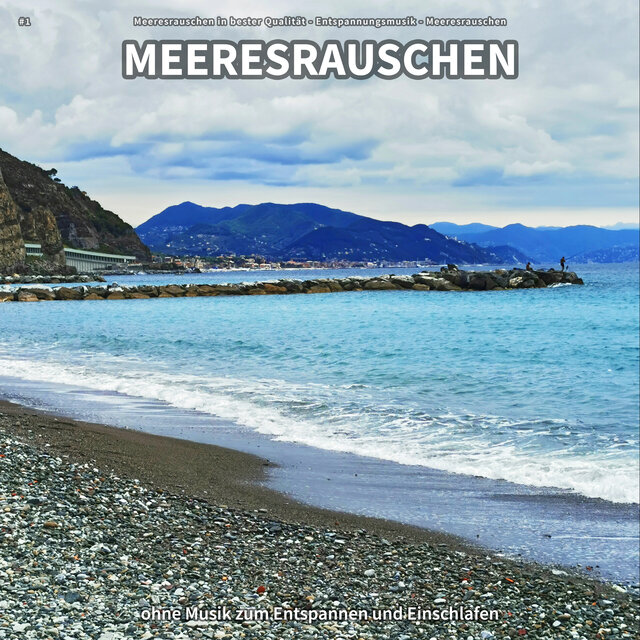 #1 Meeresrauschen ohne Musik zum Entspannen und Einschlafen