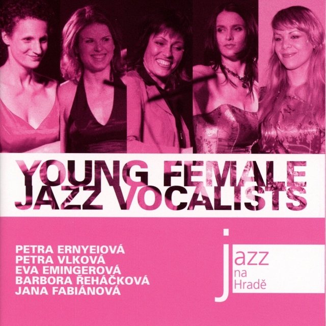 Jazz Na Hradě (Young Female Jazz Vocalists) (Live)