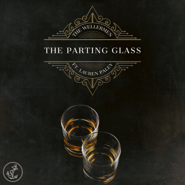 Parting Glass Ft. Lauren Paley
