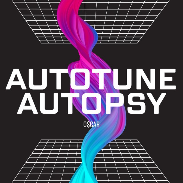 AUTOTUNE AUTOPSY