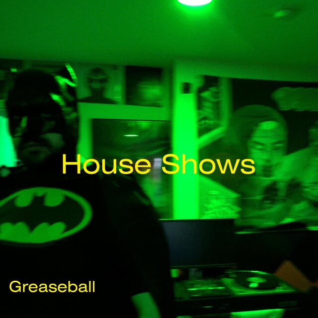 House Shows