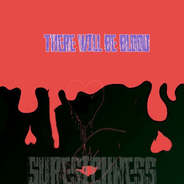 There Will Be Blood