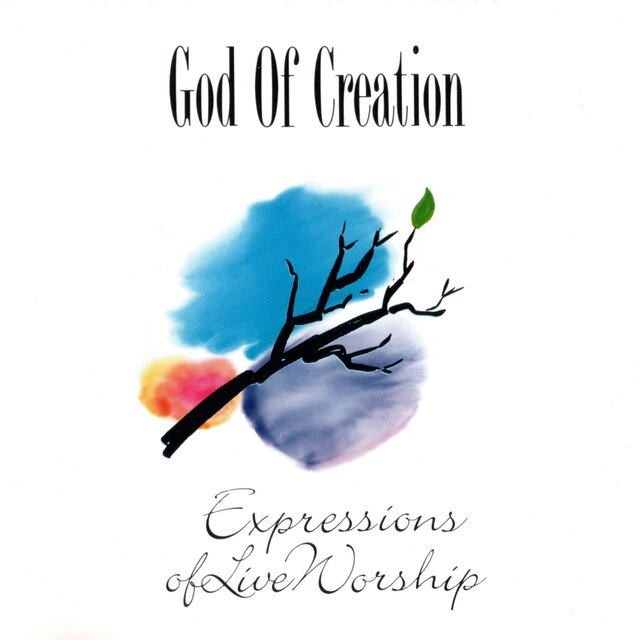 God Of Creation (Expressions Of Live Worship) (Live)