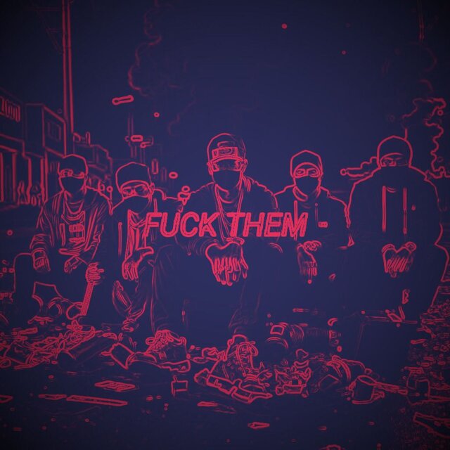 Fuck Them