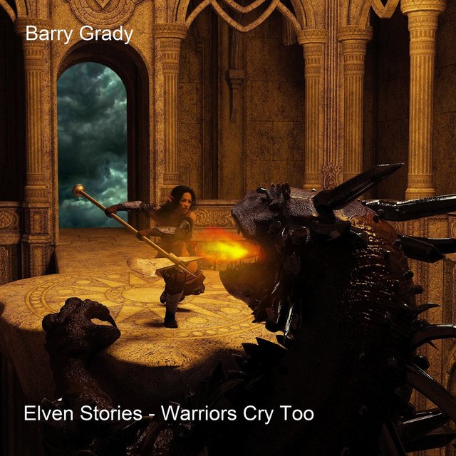 Elven Stories - Warriors Cry Too
