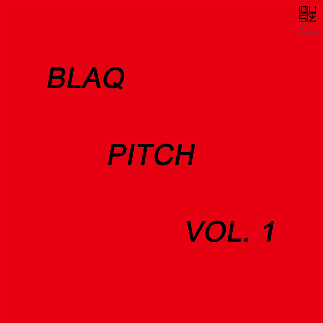 BLAQ PITCH VOL. 1