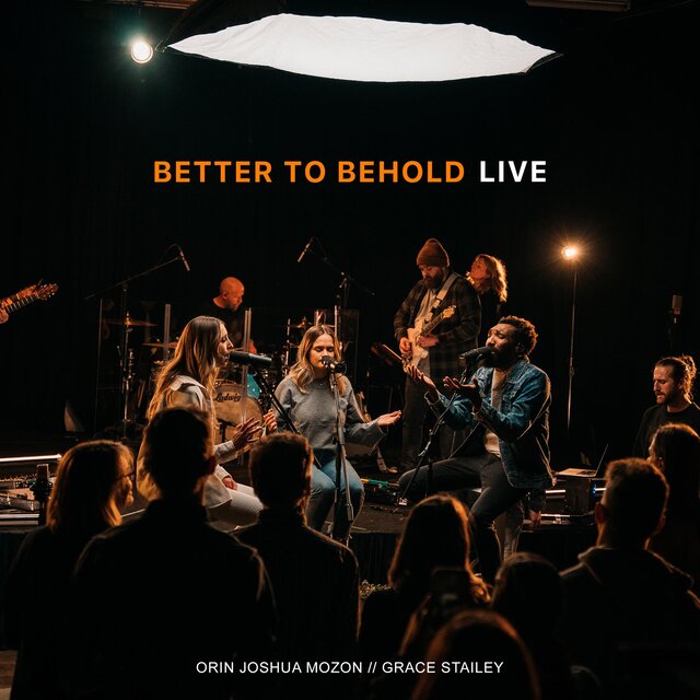 Better to Behold (Live)