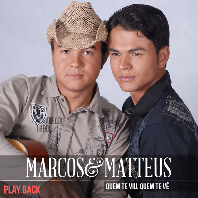 Quem Te Viu, Quem Te Vê (Playback)