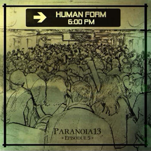 Episodul 5: Human Form - 6:00 Pm