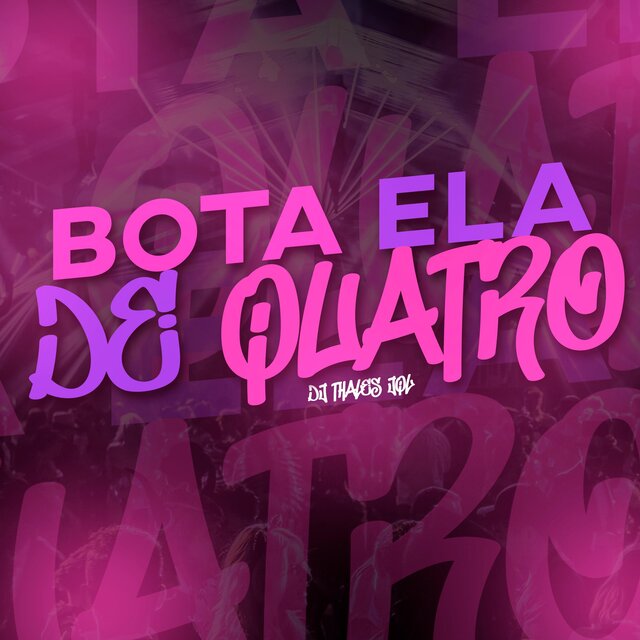 Bota Ela de Quatro