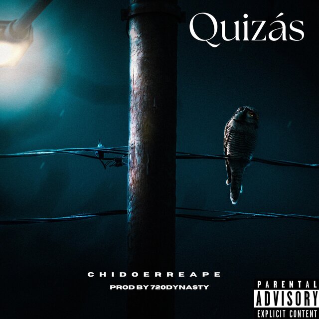 Quizás (feat. 720Dynasty)