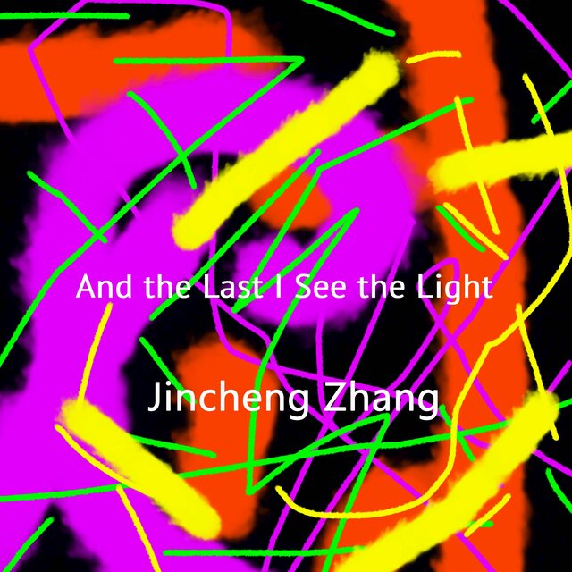 And the Last I See the Light