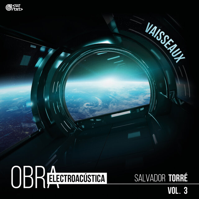 Obra Electroacústica Vaisseaux, Vol.3