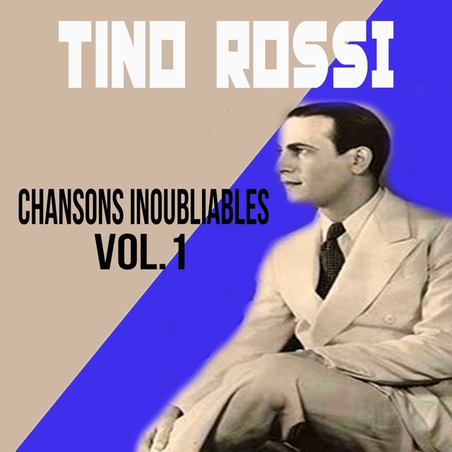 Paroles De Tino Rossi Le Plus Beau Tango Du Monde