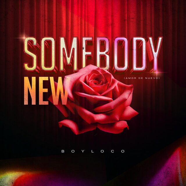 Somebody New