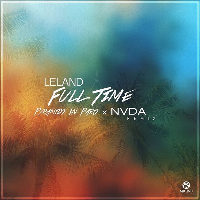 Full Time (feat. Pyramids In Paris & Nevada)